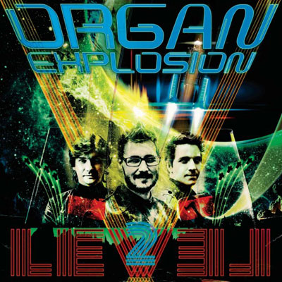 Studioalbum Level 2 von Organ Explosion.