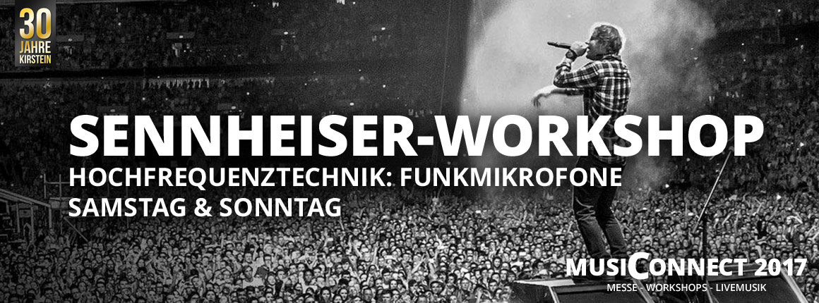 Sennheiser-Workshop bei der MusiConnect 2017