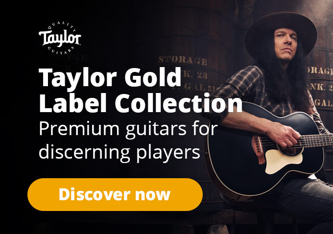 Taylor Legacy Taylor Gold Label Collection