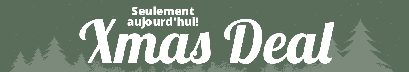 Advent offre - aujourd'hui seulement!